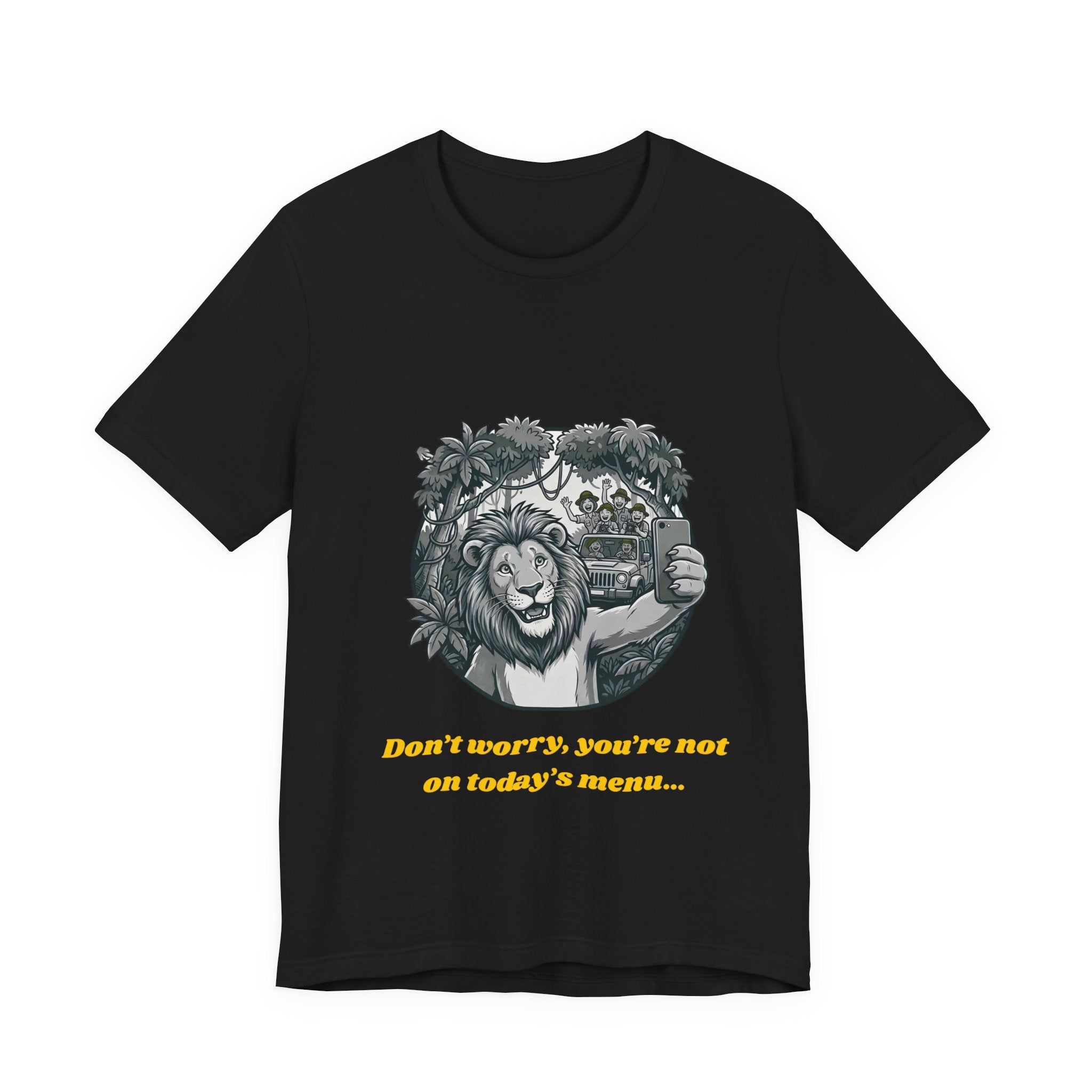 Lion Selfie T-Shirt – "Don't Worry, You're Not on Today's Menu" Graphic Tee